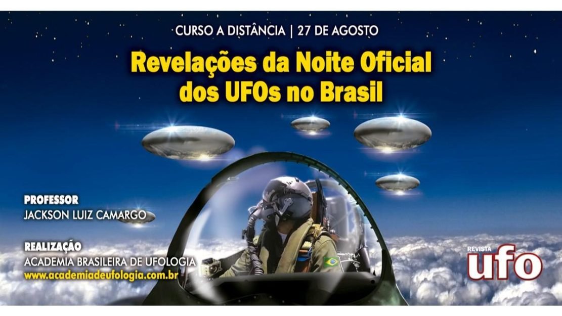 Revelações da Noite Oficial dos UFOs no Brasil
