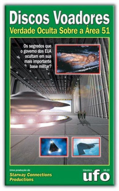 Verdade Oculta sobre a &Aacute;rea 51