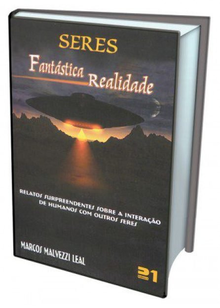 O livro Seres &ndash; Fant&aacute;stica Realidade
