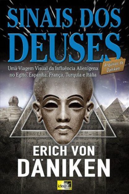 D&auml;niken segue provocando questionamentos sobre nosso misterioso passado