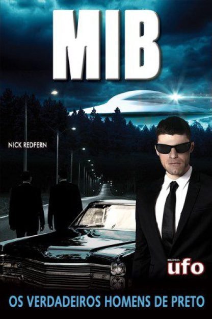 Nick Redfern rompe o sil&ecirc;ncio e exp&otilde;e quem s&atilde;o os temidos homens de preto