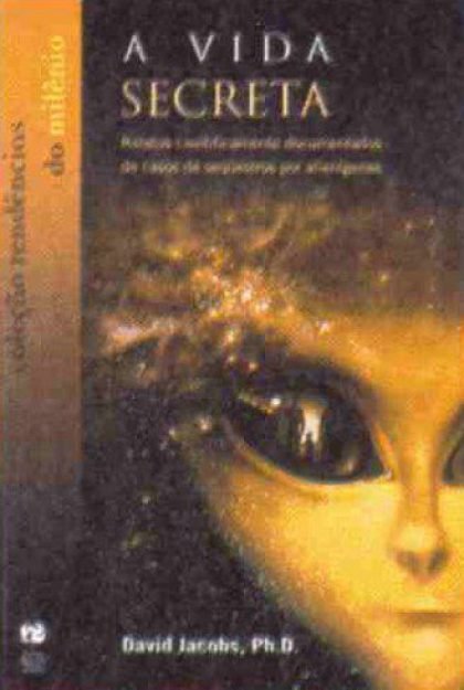 A Vida Secreta - Dr. David Jacobs