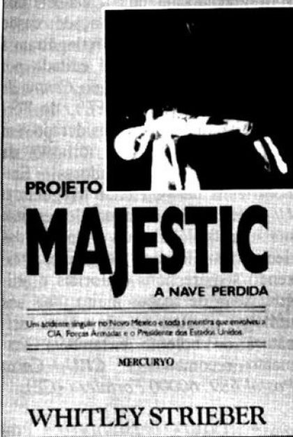 Projeto Majestic - Toda a mentira que envolve a CIA, as For&ccedil;as